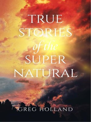 cover image of True Stories of the Supernatural